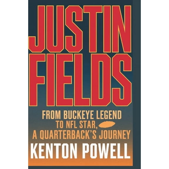 Justin Fields: From Buckeye Legend to NFL Star, A Quarterback's Journey, (Paperback)