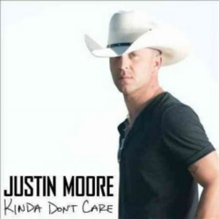 Justin Moore - Kinda Don't Care - Music & Performance - CD