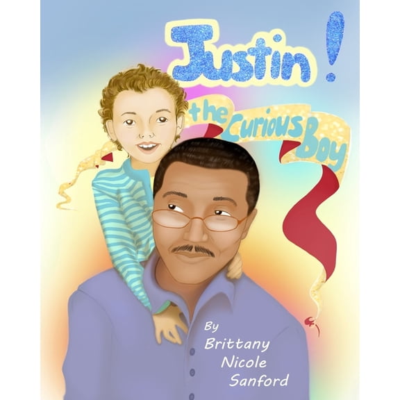 Justin! The Curious Boy