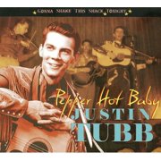 Justin Tubb - Pepper Hot Baby-Gonna Shake This Shack Tonight - Country - CD