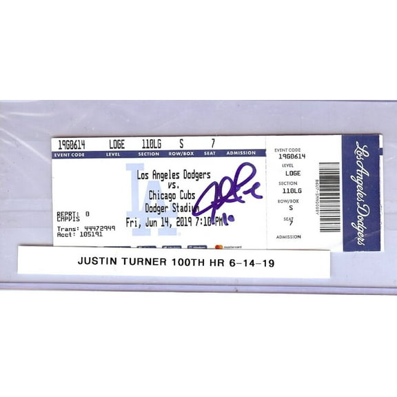 Justin Turner Signed Autographed Ticket 100th HR Dodgers 6/14/19 JSA CA09607