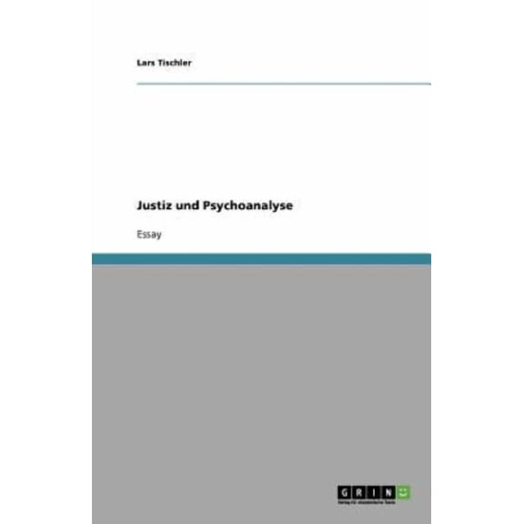 Justiz Und Psychoanalyse