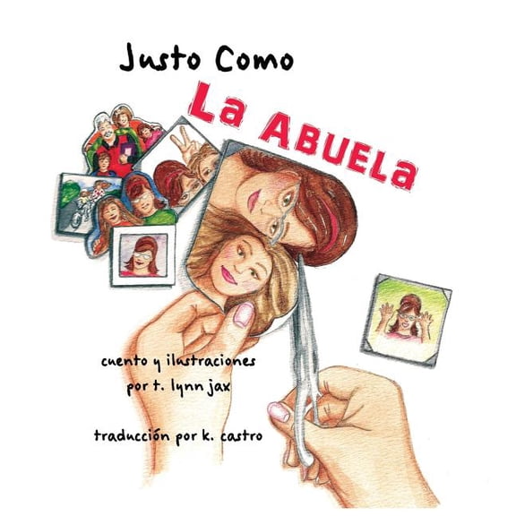 Justo Como La Abuela, (Hardcover)