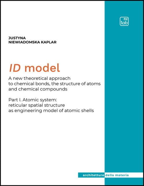 Justyna Niewiad ID Model. A new theoretical approach to chemical bonds ...
