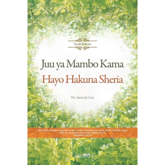 Juu ya Mambo Kama Hayo Hakuna Sheria(Swahili Edition), (Paperback)