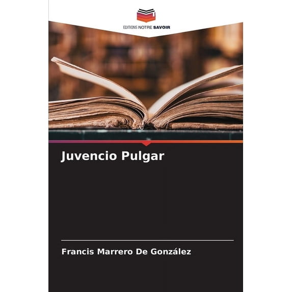 Juvencio Pulgar, (Paperback)