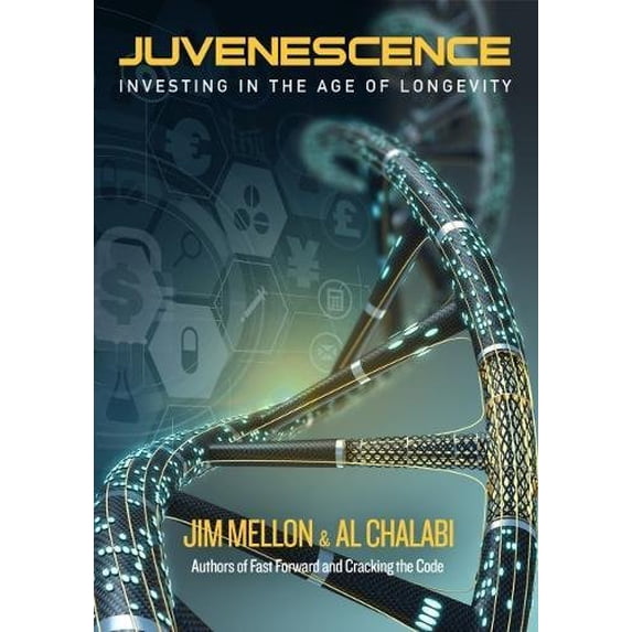 Pre-Owned Juvenescence: Investing in the Age of Longevity (Paperback) 0993047815 9780993047817