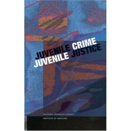 Pre-Owned Juvenile Crime, Juvenile Justice (Hardcover) 0309068428 9780309068420