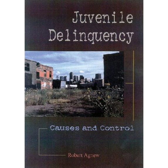 Pre-Owned Juvenile Delinquency: Causes and Control (Paperback) 1891487477 9781891487477