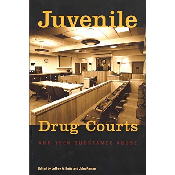 Pre-Owned Juvenile Drug Courts and Teen Substance Abuse (Paperback) 087766725X 9780877667254