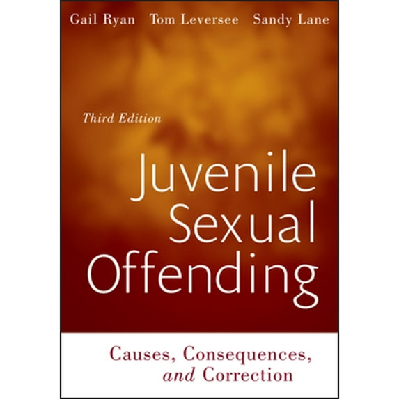 Pre-Owned Juvenile Sexual Offending: Causes, Consequences, and Correction (Paperback) 0470531916 9780470531914