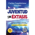 thumbnail image 1 of Pre-Owned Juventud En Extasis-Pocket (Paperback) 6077627070 9786077627074, 1 of 1