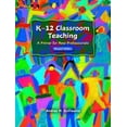 thumbnail image 1 of Pre-Owned K-12 Classroom Teaching: A Primer for New Professionals (Paperback) 0130496944 9780130496942, 1 of 1
