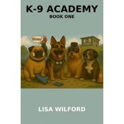 K-9 Academy: Book One, (Paperback)