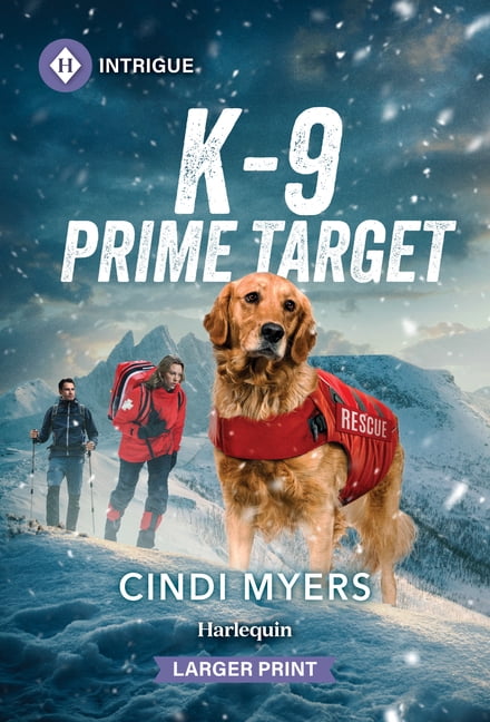 K-9 Avalanche Rescue K-9 Prime Target, Book 3, (Paperback)
