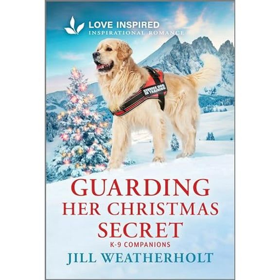 Pre-Owned Guarding Her Christmas Secret: An Uplifting Inspirational Romance (Mass Market Paperback) 1335936904 9781335936905