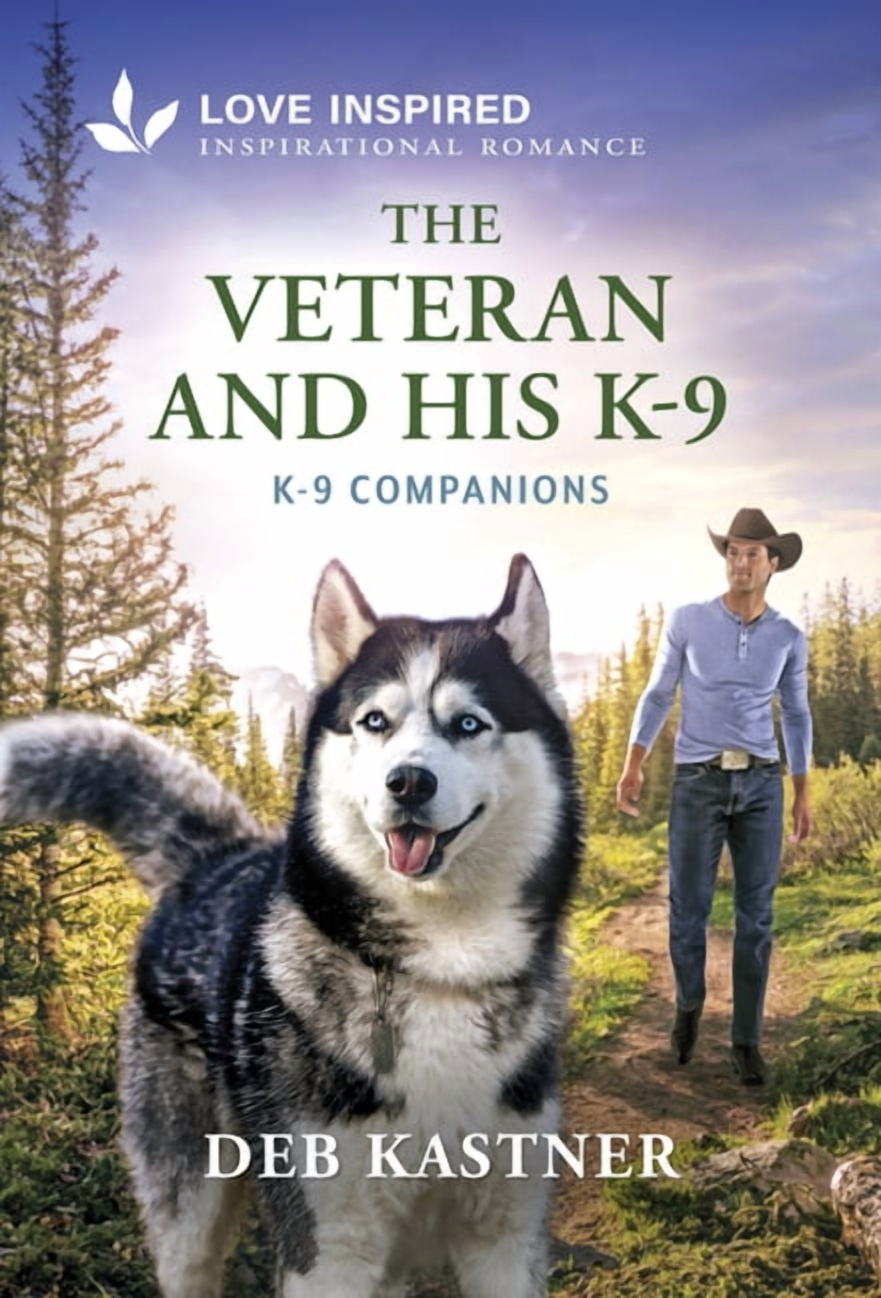 K-9 Companions The Veteran and His K-9: An Uplifting Inspirational Romance, Book 52, (Paperback)