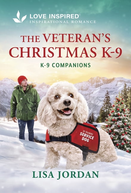 K-9 Companions The Veteran's Christmas K-9: An Uplifting Inspirational Romance, Book 51, (Paperback)