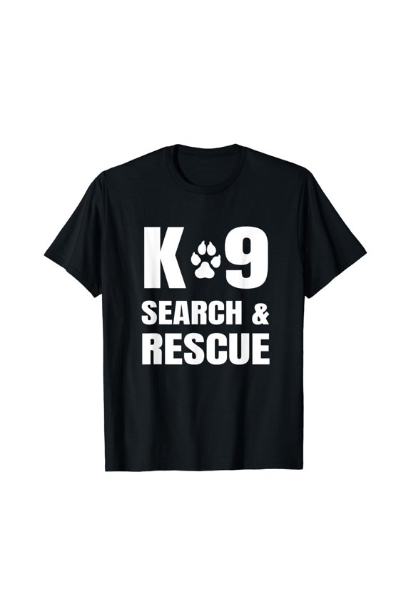 K-9 Search And Rescue K9 Sar Dog Paw Canine Handler Unit T-Shirt Size S-5XL