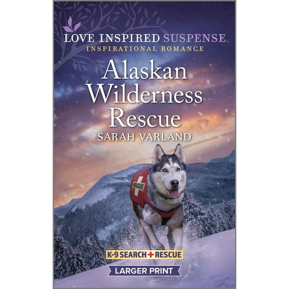 Pre-Owned K-9 Search and Rescue Alaskan Wilderness Rescue, Book 11, (Paperback)