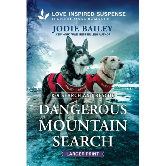 K-9 Search and Rescue Dangerous Mountain Search, Book 19, (Paperback)