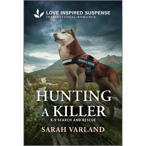 K-9 Search and Rescue Hunting a Killer, Book 17, (Paperback)