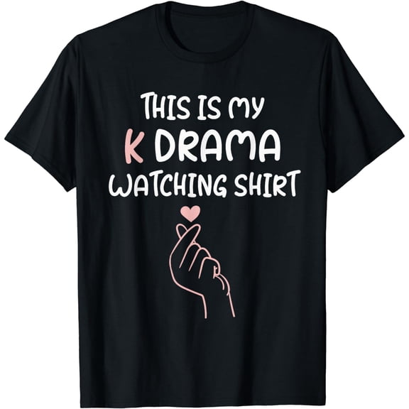 K-Drama Korean Drama Lover, This Is My K Drama Watching T-Shirt
