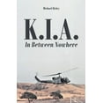 thumbnail image 1 of K.I.A.: In Between Nowhere, (Paperback), 1 of 1