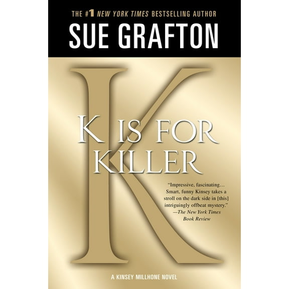 Kinsey Millhone Alphabet Mysteries K Is for Killer: A Kinsey Millhone Novel, Book 11, (Paperback)