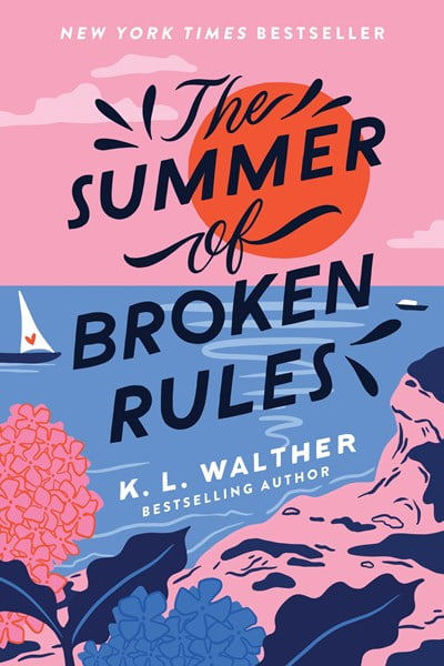 K. L. Walther The Summer of Broken Rules (Paperback)