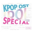 thumbnail image 1 of K-POP: IDOL SPECIAL O.S.T., 1 of 1