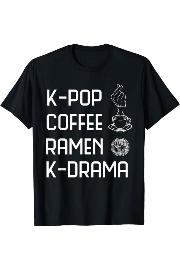 K-Pop Coffee Ramen K-Drama Funny Korean Girl Boy Band Hangul T-Shirt