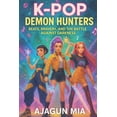 thumbnail image 1 of K-Pop Demon Hunters K-Pop Demon Hunters Book for Kids: Beats, Bravery, and the Battle Against Darkness, (Paperback), 1 of 1