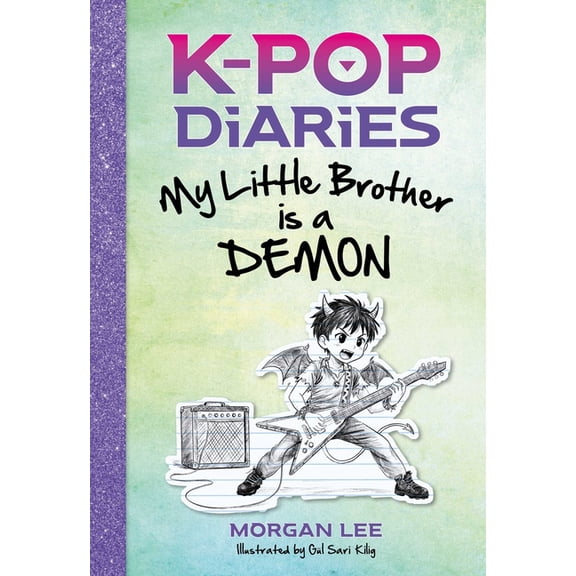 K-Pop Diaries Demons Ate My Homework: (Book One), (Hardcover)