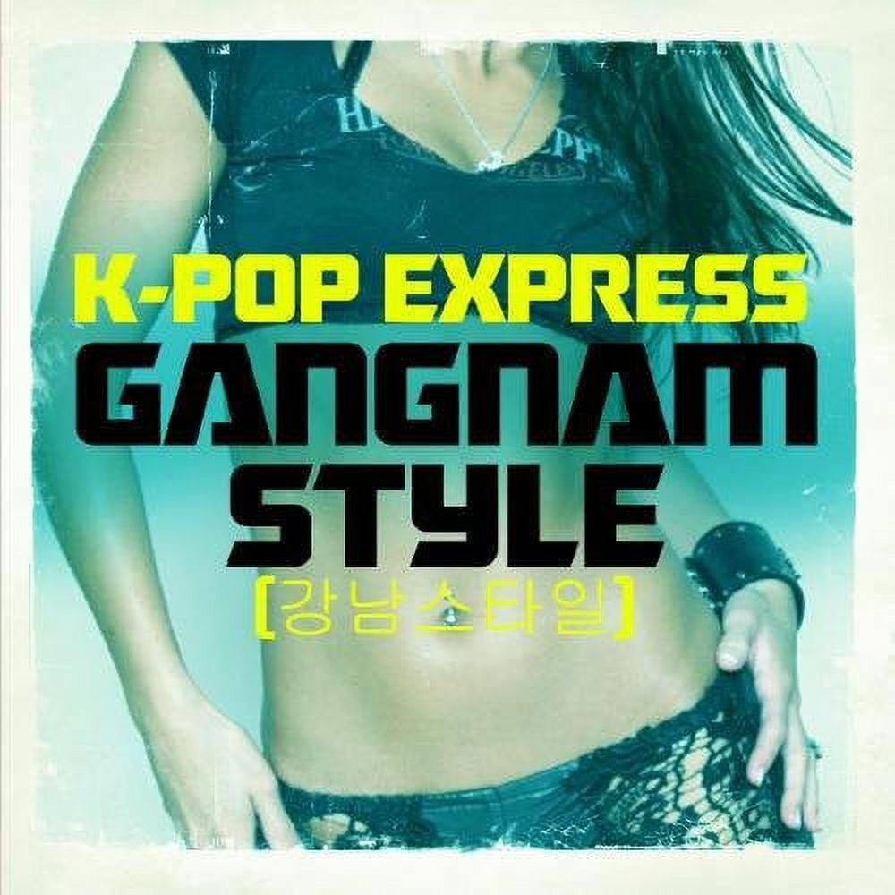K-Pop Express - Gangnam Style - Music & Performance - CD - Walmart.com