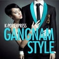 thumbnail image 1 of K-Pop Express - Gangnam Style - Opera / Vocal - CD, 1 of 1