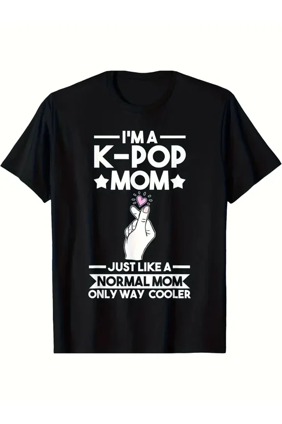 K-Pop Mom Cute Music Fan Korean Pop Culture Support Message Unisex T-Shirt, up to size 5XL