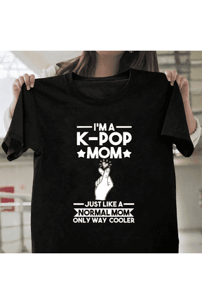 K Pop Mom Cute Music Fan Korean Pop Culture Support Unisex T-Shirt, up to size 3XL.