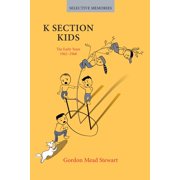 K Section Kids Growing Up in Belair at Bowie, Paperback