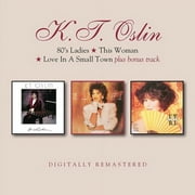 K.T. Oslin - 80s Ladies / This Woman / Love In A Small Town - Music & Performance - CD