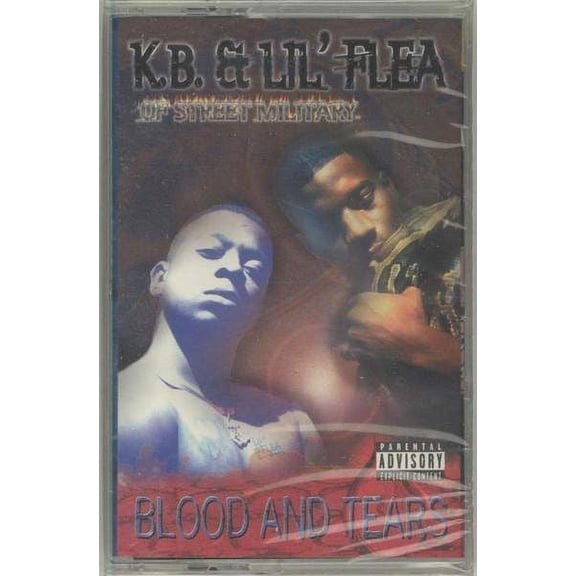K.b. & Lil' Flea - Blood And Tears - Cassette
