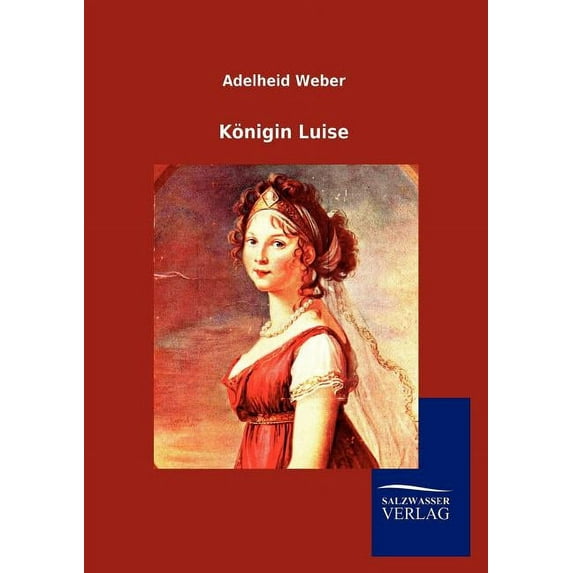 Königin Luise (Paperback)
