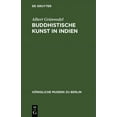 thumbnail image 1 of KÃ¶nigliche Museen Zu Berlin Buddhistische Kunst in Indien, (Hardcover), 1 of 1