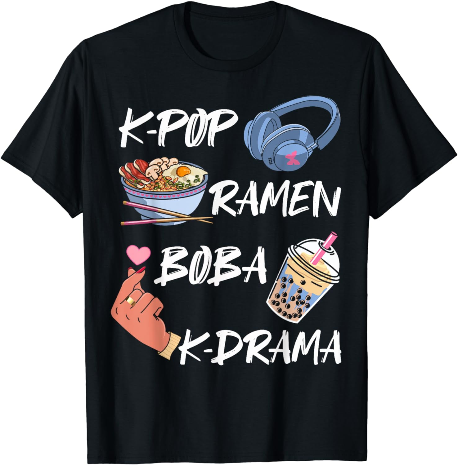 Kpop Ramen Boba Kdrama South Korean Food Movie Music Lover TShirt