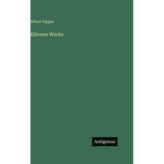 KÃ¶rners Werke, (Hardcover)