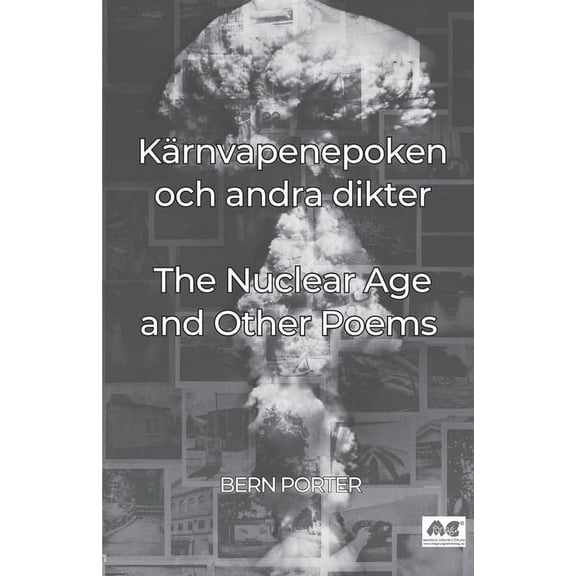 Krnvapenepoken och andra dikter: Nuclear Age and other poems, (Paperback)