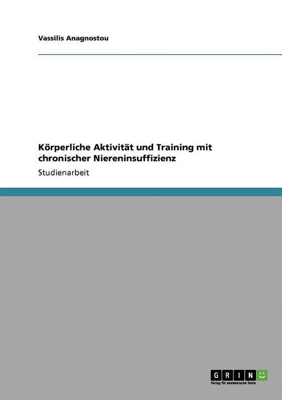 Körperliche Aktivität und Training mit chronischer Niereninsuffizienz (Paperback)