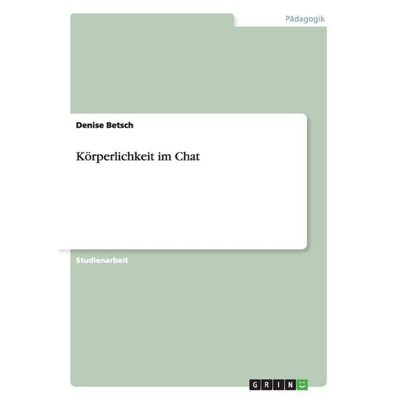 Krperlichkeit im Chat