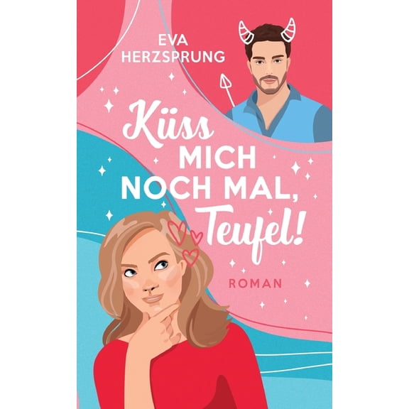 Kss mich noch mal, Teufel!, (Paperback)