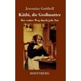 thumbnail image 1 of Käthi, die Großmutter: oder Der wahre Weg durch jede Not (Hardcover), 1 of 1
